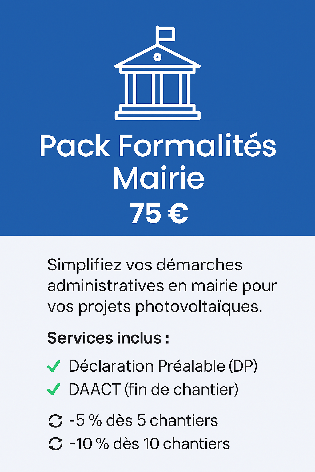 Visuel du Pack Formalités Mairie, 75 €, services inclus : Déclaration Préalable (DP) et DAACT (fin de chantier).